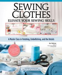 Cover image for Sewing Clothes - Elevate Your Sewing Skills