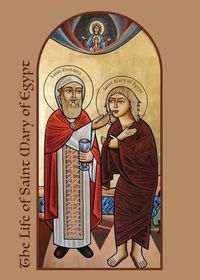 Cover image for The Life of Saint Mary of Egypt