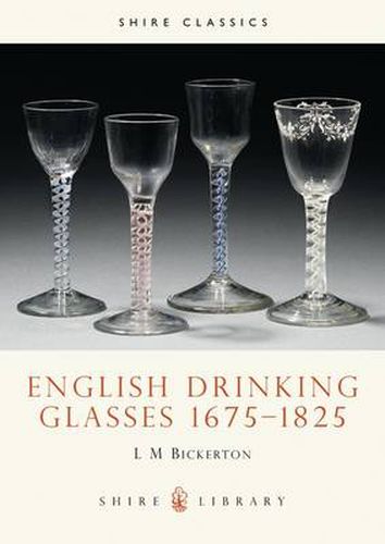 Cover image for English Drinking Glasses 1675-1825