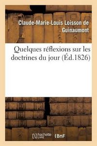 Cover image for Quelques Reflexions Sur Les Doctrines Du Jour