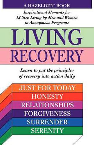 Living Recovery: Inspirational Moments for 12 Step Living