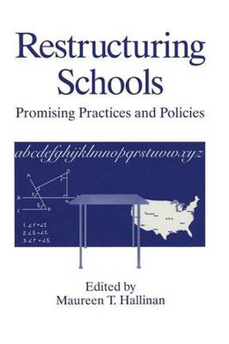 Cover image for Restructuring Schools: Promising Practices and Policies