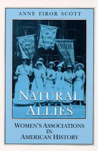 Cover image for Natural Allies: Women's Associations in American History