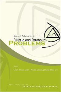 Cover image for Recent Advances In Elliptic And Parabolic Problems, Proceedings Of The International Conference