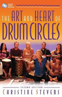 Cover image for The Art and Heart of Drum Circles