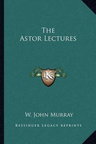 Cover image for The Astor Lectures