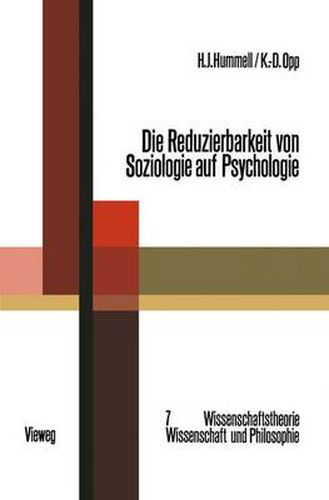 Cover image for Die Reduzierbarkeit Von Soziologie Auf Psychologie: Eine These, Ihr Test Und Ihre Theoretische Bedeutung