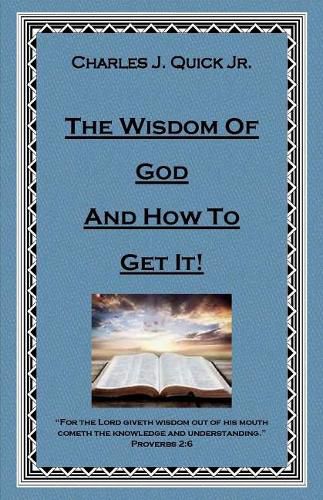 Cover image for The Wisdom of God and How to Get It