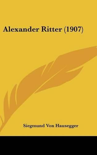 Cover image for Alexander Ritter (1907)