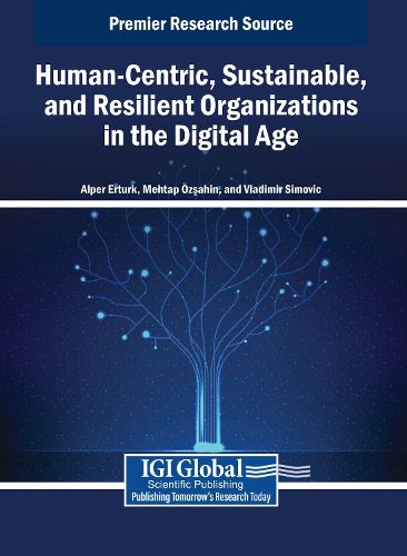 Cover image for Human-Centric, Sustainable, and Resilient Organizations in the Digital Age