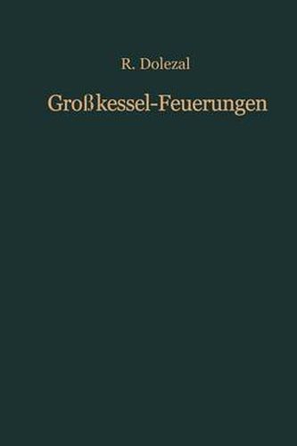 Cover image for Grosskessel-Feuerungen: Theorie, Bau und Regelung