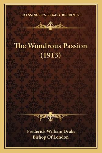 The Wondrous Passion (1913)