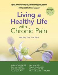 Cover image for Living a Healthy Life with Chronic Pain