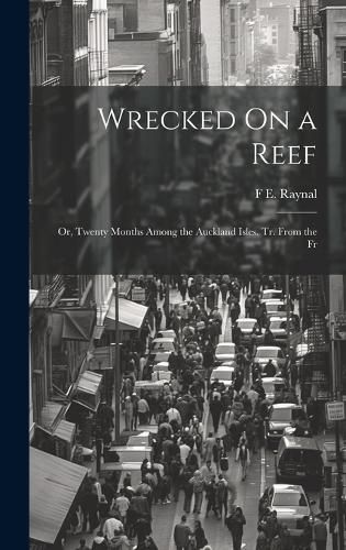 Cover image for Wrecked On a Reef