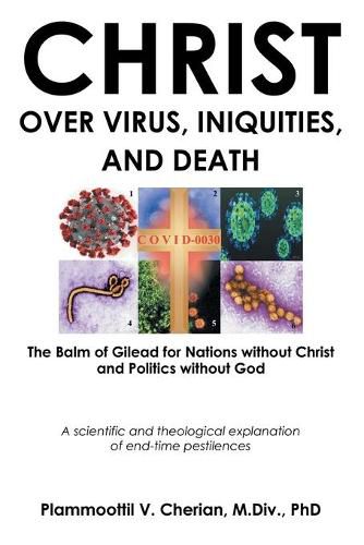 Christ Over Virus, Iniquities and Death