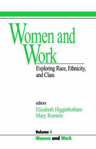 Cover image for Women and Work: Vol 6: Exploring Race, Ethnicity and Class