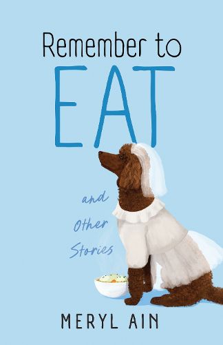 Cover image for Remember to Eat and Other Stores