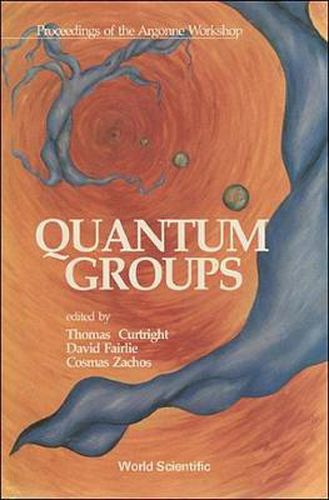 Cover image for Quantum Groups - Proceedings Of The Argonne Workshop