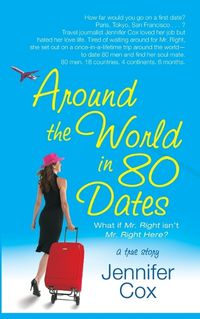 Cover image for Around the World in 80 Dates