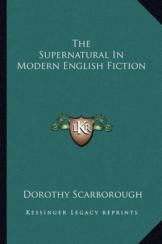 Cover image for The Supernatural in Modern English Fiction