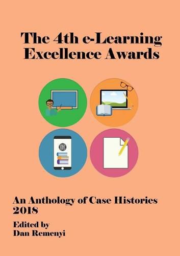 Cover image for 4th e-Learning Excellence Awards 2018: An Anthology of Case Histories