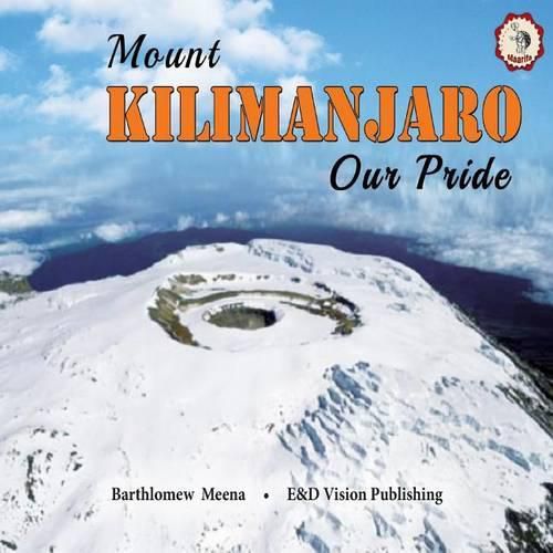 Cover image for Mount Kilimanjaro Our Pride