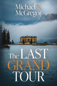 Cover image for The Last Grand Tour