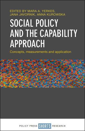 Cover image for Social Policy and the Capability Approach: Concepts, Measurements and Application