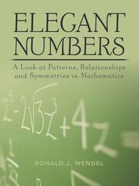 Cover image for Elegant Numbers