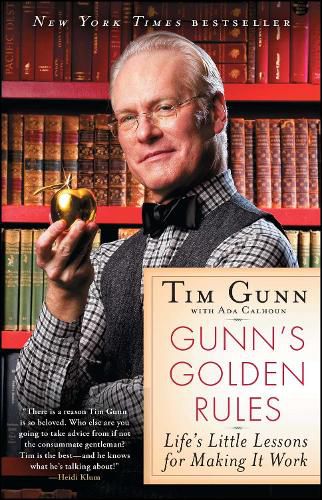 Cover image for Gunn's Golden Rules: Life's Little Lessons for Making It Work