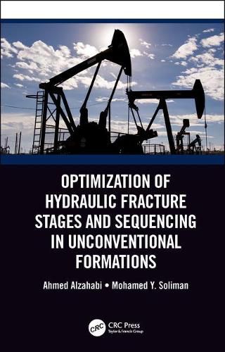 Cover image for Optimization of Hydraulic Fracture Stages and Sequencing in Unconventional Formations