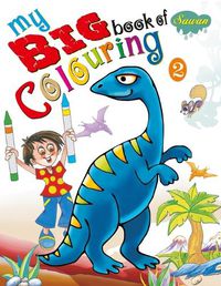 Cover image for My Big Book of Colouring-II