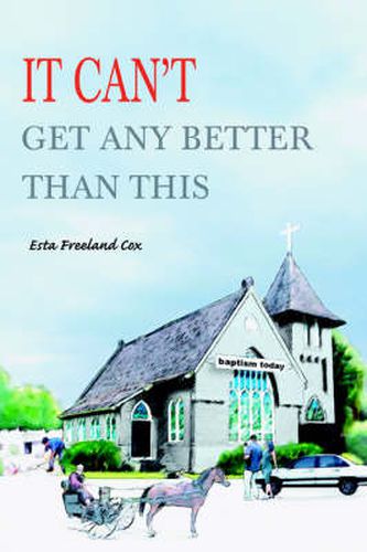 Cover image for It Can't Get Any Better Than This