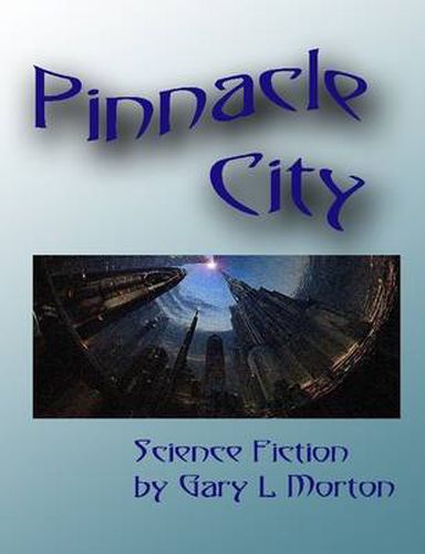 Cover image for Pinnacle City