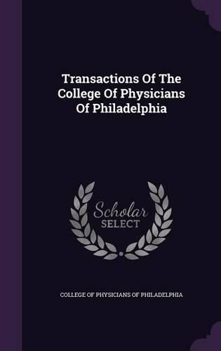 Cover image for Transactions of the College of Physicians of Philadelphia