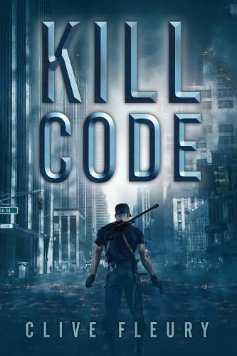 Cover image for Kill Code: A Dystopian Science Fiction Novel