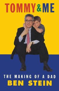 Cover image for Tommy & Me: The Making of a Dad