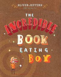 Cover image for The Incredible Book Eating Boy