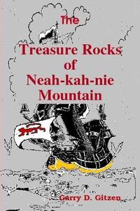 Cover image for Treasure Rocks of Neah-kah-nie Mountain