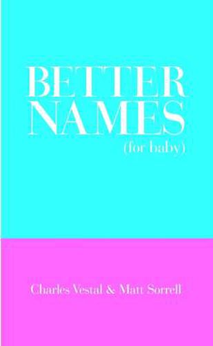 Cover image for Better Names (for Baby)