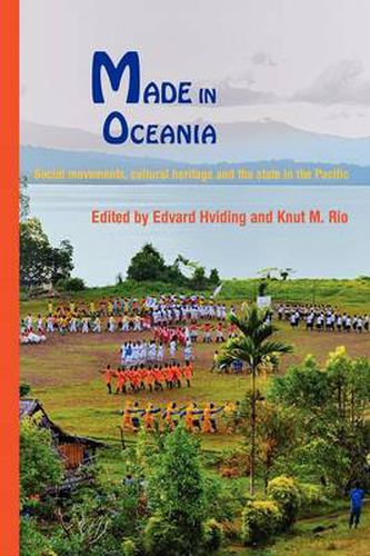 Cover image for Made in Oceania: Social Movements, Cultural Heritage and the State in the Pacific