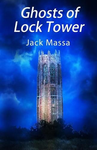 Cover image for Ghosts of Lock Tower