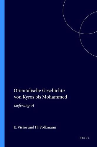 Cover image for Orientalische Geschichte von Kyros bis Mohammed: Lieferung 1A