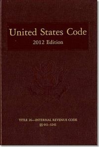 Cover image for United States Code, 2012 Edition, V. 19, Title 26, Internal Revenue Code, Sections 441-3241