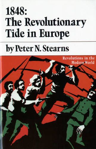 The 1848: The Revolutionary Tide in Europe