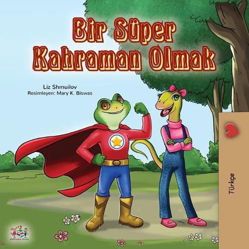 Cover image for Being a Superhero (Turkish Book for Kids)