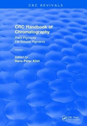 CRC Handbook of Chromatography Plant Pigments: Fat-Soluble Pigments