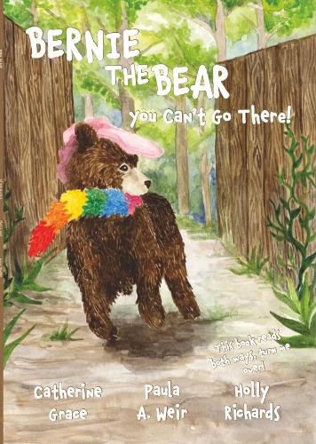 Bernie the Bear: You Can't Go There