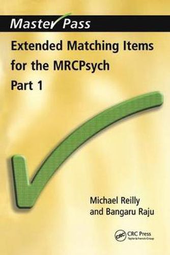 Cover image for Extended Matching Items for the MRCPsych: Part 1