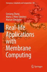 Cover image for Real-life Applications with Membrane Computing